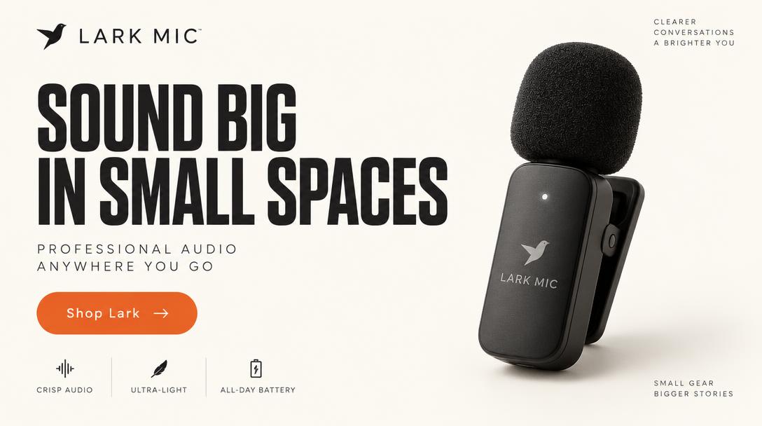 Lark Mic pocket microphone — sound big in small spaces